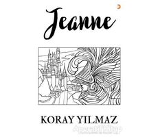 Jeanne - Koray Yılmaz - Cinius Yayınları