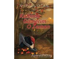 Kalbime Gömerim O Zaman - Nurgül Ozan - Cinius Yayınları