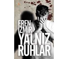 Yalnız Ruhlar - Eren İzmir - Cinius Yayınları