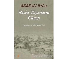 Başka Diyarların Güneşi - Berkan Pala - Cinius Yayınları