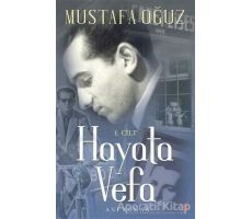 Hayata Vefa 1. Cilt - Mustafa Oğuz - Cinius Yayınları