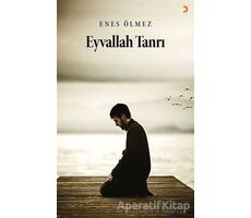 Eyvallah Tanrı - Enes Ölmez - Cinius Yayınları