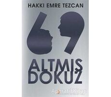 Altmış Dokuz - Hakkı Emre Tezcan - Cinius Yayınları