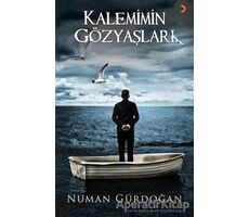 Kalemimin Gözyaşları - Numan Gürdoğan - Cinius Yayınları