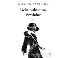 Dokunulmamış Sevdalar - Nilgün Ayyıldız - Cinius Yayınları