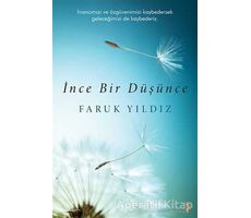 İnce Bir Düşünce - Faruk Yıldız - Cinius Yayınları