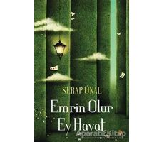 Emrin Olur Ey Hayat - Serap Ünal - Cinius Yayınları