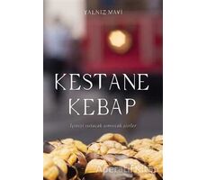 Kestane Kebap - Yalnız Mavi - Cinius Yayınları