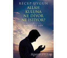 Allah Kuluna Ne Diyor Ne İstiyor? - Recep Uygun - Cinius Yayınları