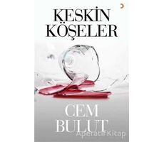 Keskin Köşeler - Cem Bulut - Cinius Yayınları