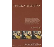 Yüksek Ateşli Kitap - Faik Çelik - Cinius Yayınları