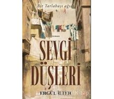 Sevgi Düşleri - Ergül İlter - Cinius Yayınları