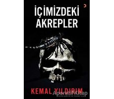 İçimizdeki Akrepler - Kemal Yıldırım - Cinius Yayınları