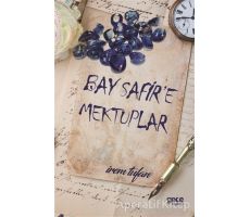 Bay Safire Mektuplar - İrem Tufan - Gece Kitaplığı