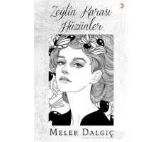 Zeytin Karası Hüzünler - Melek Dalgıç - Cinius Yayınları