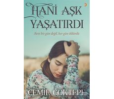 Hani Aşk Yaşatırdı - Cemil Göktepe - Cinius Yayınları