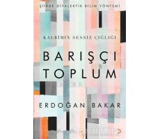 Barışçı Toplum - Erdoğan Bakar - Cinius Yayınları