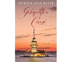 Gelincikler Çiçeği - Nurten Alış Bayır - Cinius Yayınları