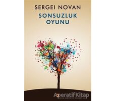 Sonsuzluk Oyunu - Sergei Novan - Cinius Yayınları