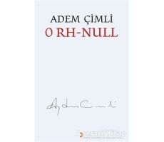 0 RH - Null - Adem Çimli - Cinius Yayınları