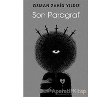 Son Paragraf - Osman Zahid Yıldız - Cinius Yayınları