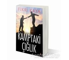 Kamptaki Çığlık - Fikri Kaya - Cinius Yayınları