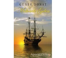 Meltemle Gelen - Güner Donat - Cinius Yayınları