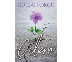 Çilem - Gülşah Ökçü - Cinius Yayınları