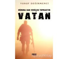 Uğruna Can Verilen Topraktır Vatan - Yusuf Değirmenci - Gece Kitaplığı