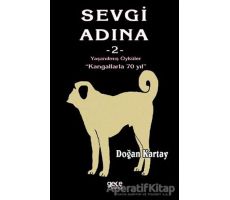 Sevgi Adına Öyküler - 2 - Doğan Kartay - Gece Kitaplığı