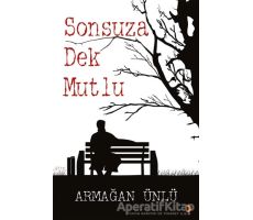 Sonsuza Dek Mutlu - Armağan Ünlü - Cinius Yayınları