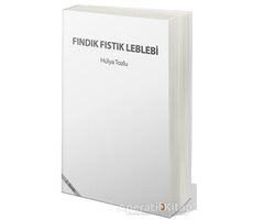 Fındık Fıstık Leblebi - Hülya Tozlu - Cinius Yayınları