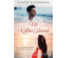 Bir Kalbin Güncesi - Gamze Kahraman - Cinius Yayınları