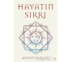 Hayatın Sırrı - Aydın Parlar - Cinius Yayınları