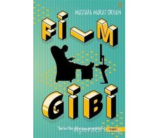 Film Gibi - Mustafa Murat Orhan - Cinius Yayınları