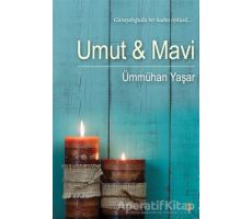 Umut ve Mavi - Ümmühan Yaşar - Cinius Yayınları