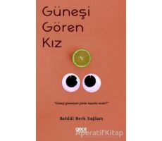 Güneşi Gören Kız - Behlül Berk Sağlam - Gece Kitaplığı