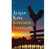 Köyümün İnsanları - Alişan Kaya - Cinius Yayınları