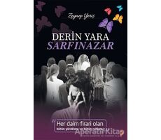 Derin Yara Sarfınazar - Zeynep Yeriş - Cinius Yayınları