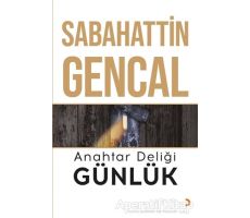 Anahtar Deliği Günlük - Sabahattin Gencal - Cinius Yayınları