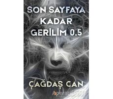 Son Sayfaya Kadar Gerilim 0.5 - Çağdaş Can - Cinius Yayınları