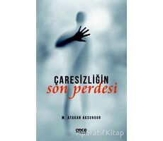 Çaresizliğin Son Perdesi - M. Atakan Aksungur - Gece Kitaplığı