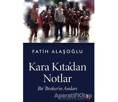 Kara Kıta’dan Notlar - Fatih Alaşoğlu - Cinius Yayınları