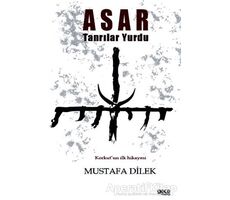 Asar Tanrılar Yurdu - Mustafa Dilek - Gece Kitaplığı