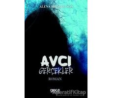 Avcı Gerçekler - Alena Michaelson - Gece Kitaplığı