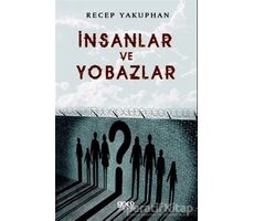 İnsanlar ve Yobazlar - Recep Yakuphan - Gece Kitaplığı