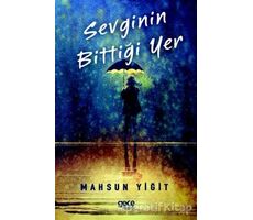 Sevginin Bittiği Yer - Mahsun Yiğit - Gece Kitaplığı