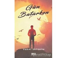 Gün Batarken - Fedai Ertekin - Gece Kitaplığı