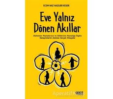 Eve Yalnız Dönen Akıllar - Ecem Naz Nazlıer Keser - Gece Kitaplığı