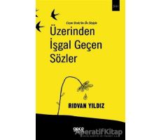 Üzerinden İşgal Geçen Sözler - Rıdvan Yıldız - Gece Kitaplığı